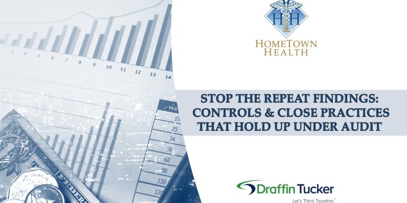 Featured image for “New Course: Stop the Repeat Findings: Controls & Close Practices that Hold Up Under Audit”